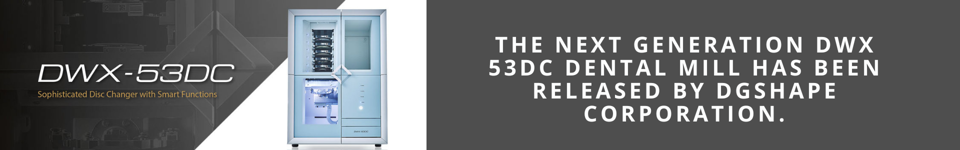 DGSHAPE announced DWX 53DC